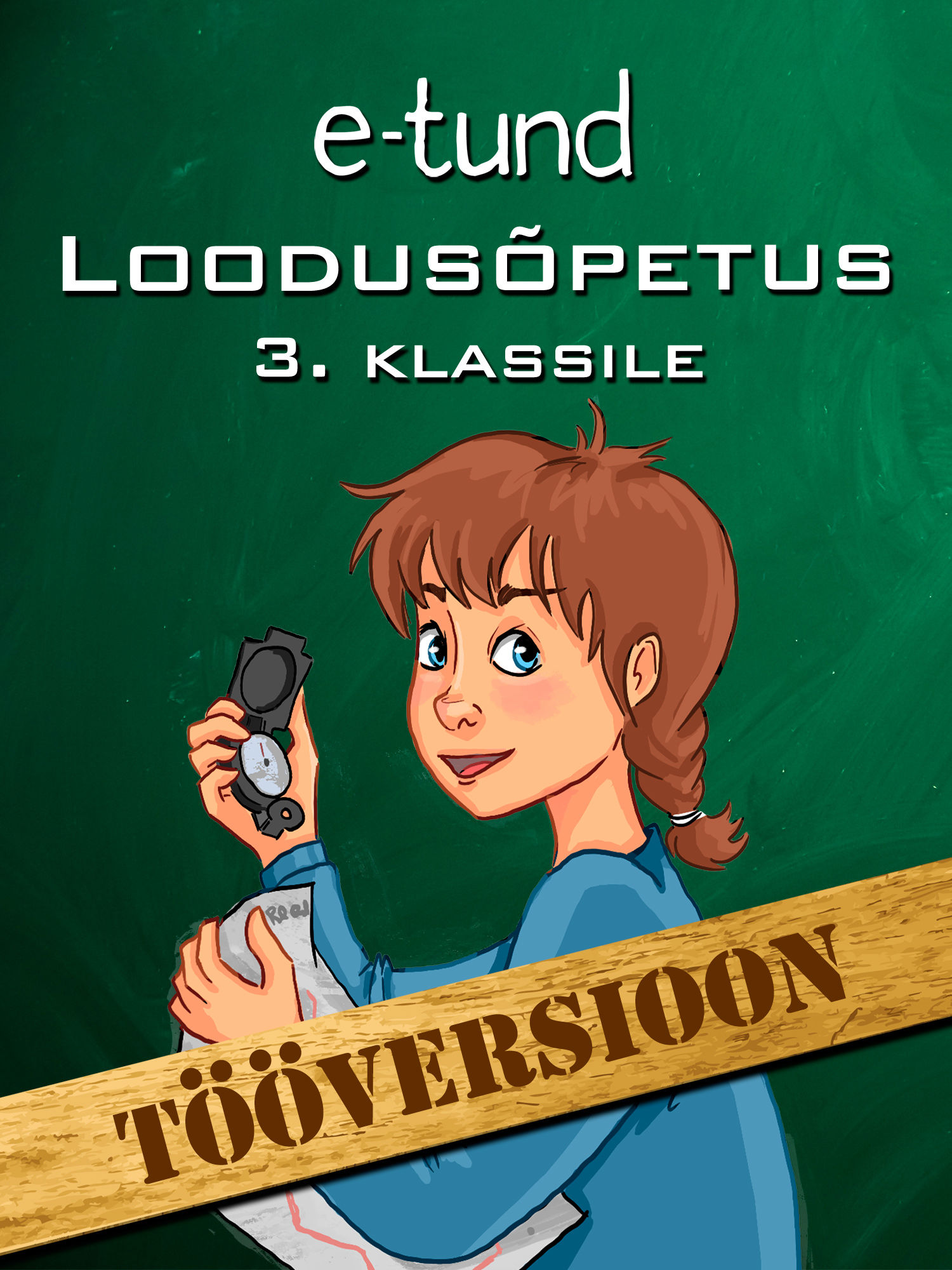 Loodusõpetus 3. Klassile, E-tund – Opiq